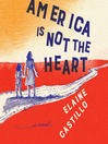 Cover image for America Is Not the Heart